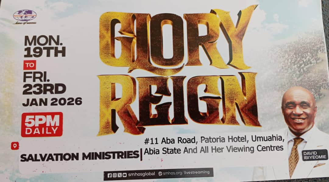 GLORY REIGN 2026: Salvation Ministries Aba Road Umuahia Set for Five Nights of Power, Miracles and Divine Encounters